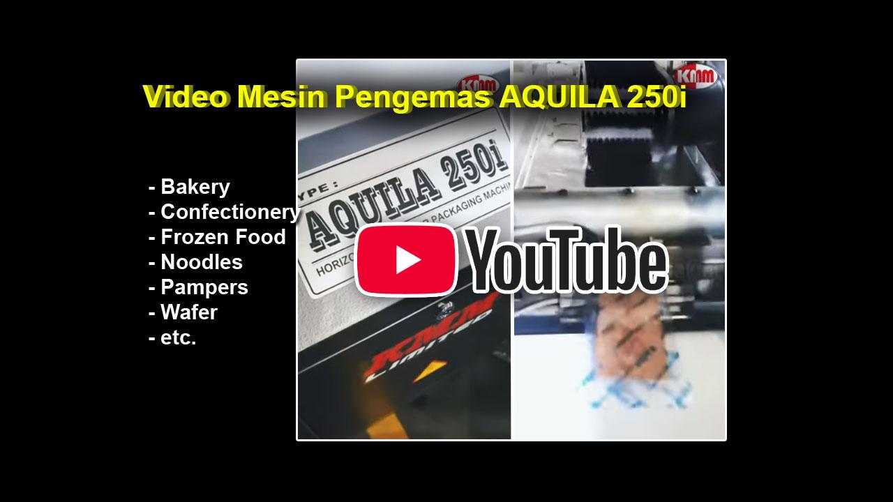 Mesin Pengemas AQUILA 250i, Mesin Packaging AQUILA 250i, Mesin Packing AQUILA 250i, Mesin Pengemasan AQUILA 250i